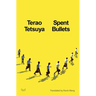 Spent Bullets