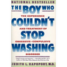 The Boy Who Couldn't Stop Washing: The Experience and Treatment of Obsessive-Compulsive Disorder