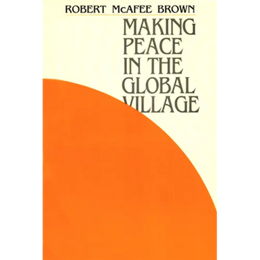Making Peace in the Global Village