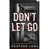Don't Let Go