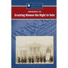 Amendment XIX: Granting Women the Right to Vote