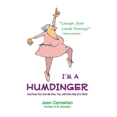 I'm a Humdinger: And How You Can Be One, Too, with the Help of a Child