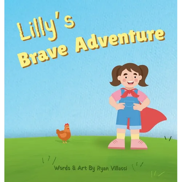 Lilly's Brave Adventure