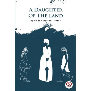 A Daughter Of The Land