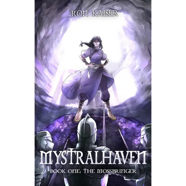 Mystralhaven: The Mossbringer