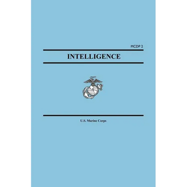 Intelligence (Marine Corps Doctrinal Publication McDp 2)