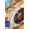 Lonely Planet Friuli Venezia Giulia: Plan the Trip of a Lifetime Detailed Itineraries & Maps Insider Tips Covers Trieste, Carso, Friuli Coast and More