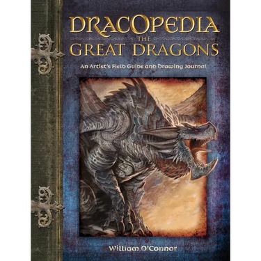 Dracopedia the Great Dragons: An Artist's Field Guide and Drawing Journal