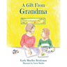 A Gift From Grandma