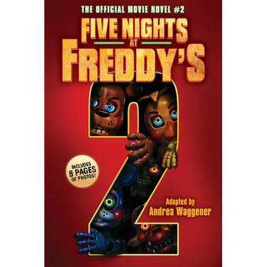 Five Nights at Freddy's #2: The Official Movie Novel