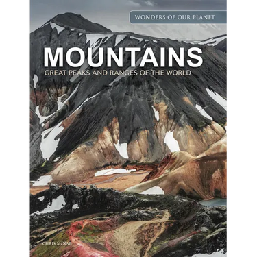 Mountains: Great Peaks and Ranges of the World