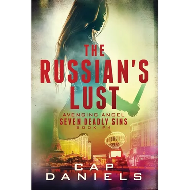 The Russian's Lust: Avenging Angel - Seven Deadly Sins