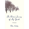 The Winter's Journey of My Youth: A Memoir
