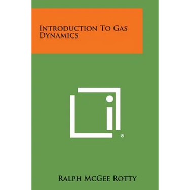 Introduction to Gas Dynamics
