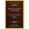Spirite; The Vampire; Arria Marcella: The Works Of Theophile Gautier V11 (1907)