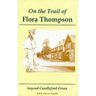 On the Trail of Flora Thompson