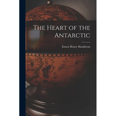The Heart of the Antarctic