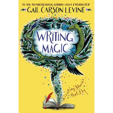 Writing Magic: Creating Stories That Fly