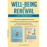 Well-Being and Renewal 2-in-1 Collection: The Simple Menopause Manual + The Hormone Balancing Revolution for Women; Hormonal Harmony and Menopausal Re