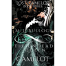 The Undead Queen of Camelot