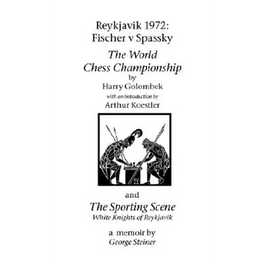Reykjavik 1972: Fischer V Spassky - 'The World Chess Championship' and 'The Sporting Scene: White Knights of Reykjavik'