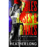 Rules, Roses, and Rivals: The What If Edition