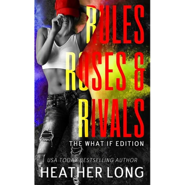 Rules, Roses, and Rivals: The What If Edition