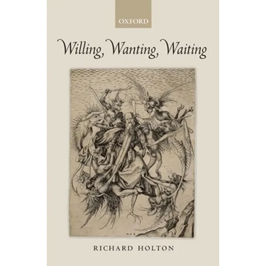 Willing, Wanting, Waiting