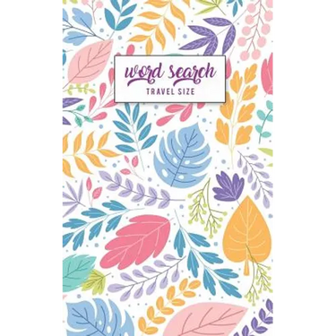 Word Search Travel Size: Travel Pocket Size Edition 5"x8" Activities for your Travels, Road Trips & Flight