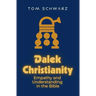 Dalek Christianity: Empathy and Understanding in the Bible