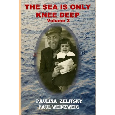 The Sea is Only Knee Deep - Volume 2
