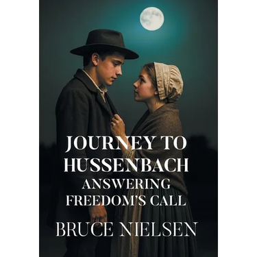 Journey to Hussenbach: Answering Freedom's Call