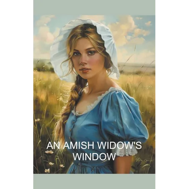 An Amish Widow's Window