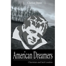 American Dreamers: Charmian and Jack London