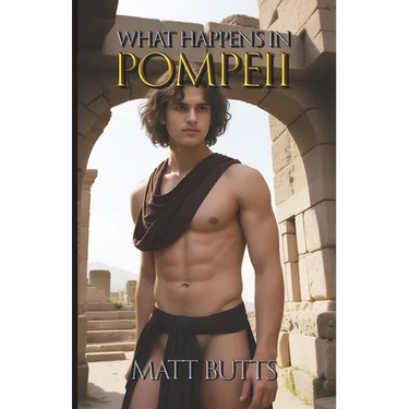 What Happens in Pompeii