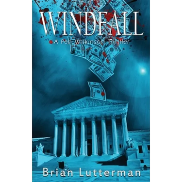 Windfall: A Pen Wilkinson Thriller