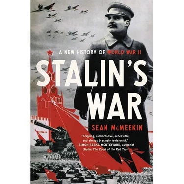 Stalin's War: A New History of World War II