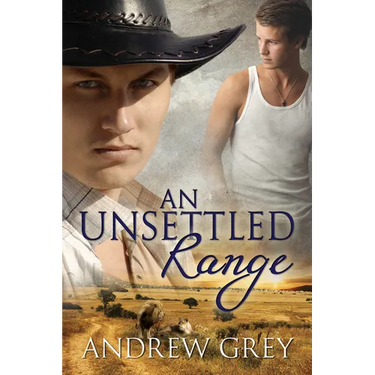 An Unsettled Range: Volume 3