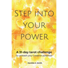 Step Into Your Power: A 31-day Tarot Challenge to Unleash Your Creative potential