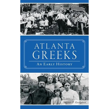 Atlanta Greeks: An Early History
