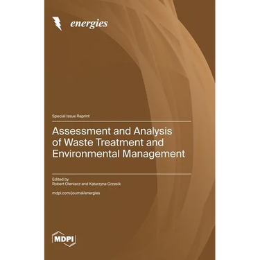 Assessment and Analysis of Waste Treatment and Environmental Management