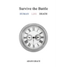 Survive the Battle: Human Life Death