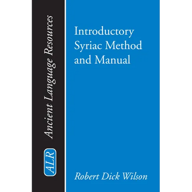 Introductory Syriac Method and Manual