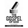 The Gospel of God: Plain and Simple