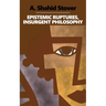 Epistemic Ruptures, Insurgent Philosophy