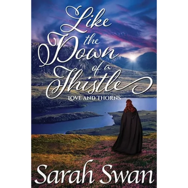 Like the Down of a Thistle: A Historical Lesbian Romance