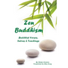 Zen Buddhism: Buddhist Verses, Sutras, and Teachings