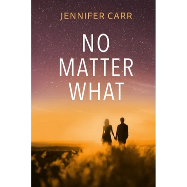 No Matter What