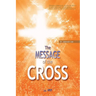 The Message of the Cross