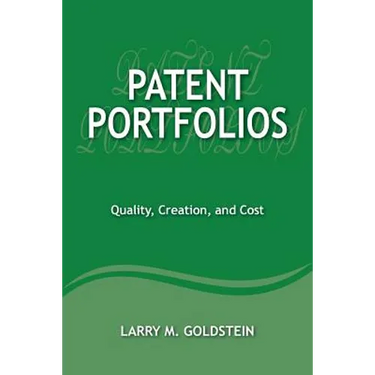 Patent Portfolios: Quality, Creation, and Cost